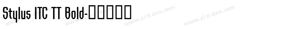 Stylus ITC TT Bold字体转换